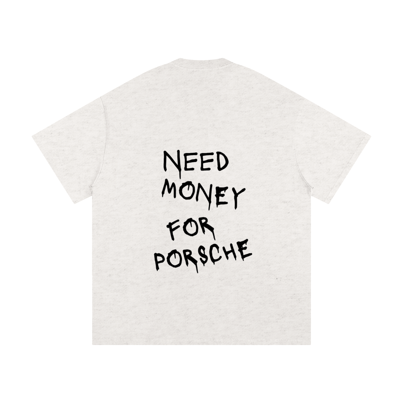 Sunday Estate "Need Money for Porsche" T-Shirt