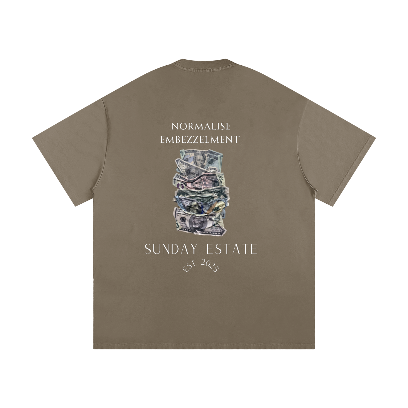 Sunday Estate "Normalise Embezzlement" Oversized T-Shirt